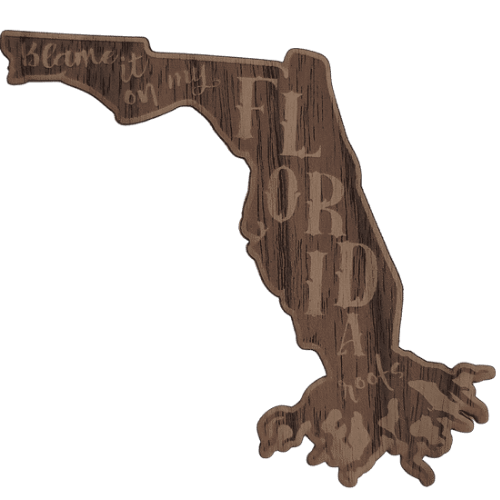 Blame my florida roots wood sticker